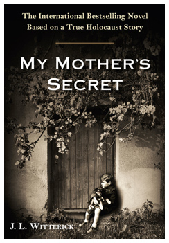 My Mother's Secret by J.L. Witterick
