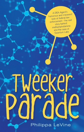 Tweeker Parade by Philippa LeVine 
