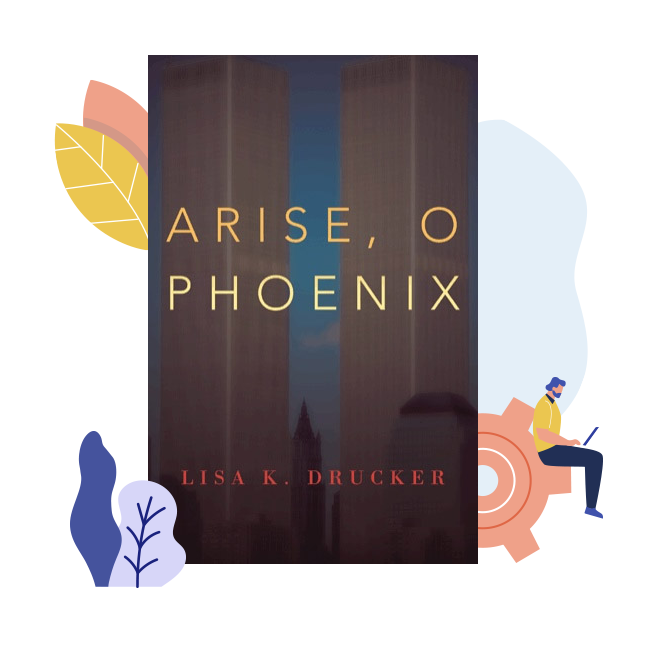 A copy of Arise, O Phoenix by Lisa K. Drucker